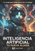 Inteligencia Artificial: Tu Nueva Aliada: Una guía paso a paso para entender, usar y aprovechar la IA al máximo sin frustrarte en el intento. by Ivan Yevenes