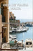 Guía de Viaje a Malta: Historias, paisajes y alma de las islas de Malta y Gozo by Neal S. Clapper