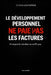 Le Développement Personnel Ne Paie Pas Les Factures: Pourquoi le mindset ne suffit pas by Thierry Zouaz