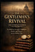 The Gentleman's Revival: The Complete Edition by Aaron Hornsby