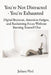 You're not Distracted - You're Exhausted: Digital Burnout, Attention Fatigue, and Reclaiming Focus Without Burning Yourself Out by Juliana Virel