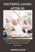 Youthful Living After 60: A Chair Yoga Exercise Book for Safe, Simple, and Effective At-Home Movement by Manna Eddie