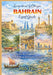 BAHRAIN Expat Guide: Inside the Kingdom: Work, Culture & Everyday Survival by Milo Nox