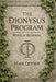 The Dionysus Program: Rites of Renewal by Sean Devine