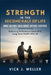 Strength in the Second Half of Life: What Science Says About Intense Exercise: Balancing Performance Goals With Long-Term Health After 40 by Vick J. Weller