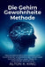 Die Gehirn Gewohnheiten Methode: Neurowissenschaftliche Einsichten zum Durchbrechen wiederkehrender Denkmuster und zum Aufbau neuer Wege für nachhalti by Alton K. King