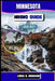 Minnesota Hiking Guide 2026-2027 by Liora B. Henshaw