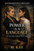 Power Is a Language by M. Kay