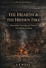 The Hearth & the Hidden Fire: Household Protection and Domestic Folk Practice in Britain by Allan Pinfield-Wells
