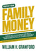 Family Money: Protect Your Estate, Prepare Your Heirs, and Keep Generational Wealth in the Family Using Wills, Trusts, and Practical Wealth Transfer S by William H. Crawford