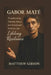 Gabor Maté: Transforming Trauma, Stress, and Emotional Patterns into Lifelong Resilience by Matthew Gibson