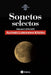 Sonetos selectos: Volumen II (2012-2017) by Alfonso Larrahona Kästen