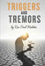 Triggers and Tremors by Rakgarebe Paul Maleke
