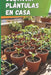 Cultivar plántulas en casa: Guía completa para el cultivo de plántulas: instrucciones paso a paso, consejos y métodos para evitar errores y obtener pl by Svitana