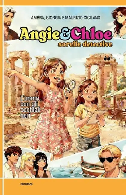 L'uomo con gli occhiali neri: Angie & Chloe. Sorelle detective by Maurizio Cicilano