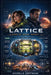 Lattice: Survive. Grow. Repeat. by Michelle Hoffmann