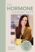 The Hormone Harmony Shift: Restoring Energy and Vitality for Modern Women by Serena Sabala