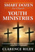 Smart Dozen For Church Youth Ministries