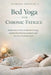 Bed Yoga for Chronic Fatigue: Restorative Poses to Boost Energy, soothe the Nervous System and Recover from Burnout by Jackson Spencer J.