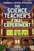 The Science Teacher's Final Experiment by Evelyn Grey