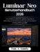 Luminar Neo Benutzerhandbuch 2026: Unverzichtbares Handbuch für angehende Fotografen zur Beherrschung von KI-Bearbeitungswerkzeugen und zur mühelosen by Tom A. Gandy