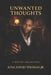 Unwanted Thoughts: A Journey Through Darkness to Divine Light by Bryan F. Cooper, Jr. Thomas King David