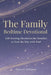 The Family Bedtime Devotional: 120 Evening Devotions for Families to Pray Together, Grow in Faith, Build Stronger Connections, and End the Day with Go by Grace Holloway