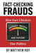 Fact-Checking Frauds: How Fact-Checkers Distract, Deceive, and Distort Our Politics by Matthew T. Hoy