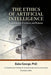 The Ethics of Artificial Intelligence: Foundations, Frontiers, and Futures by Babu George