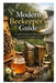 The Modern Beekeeper's Guide: A Complete Manual for Raising Healthy Bees and Producing Quality Honey by Richard Alice