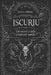 Iscuriu: Dei mostri e delle creature sarde by Elisa Pibiri