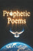 Prophetic Poems