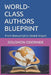World-Class Authors Blueprint: From Manuscript to Global Impact by Solomon Oderinde