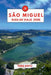 São Miguel Guía de Viaje 2026: El manual esencial de las principales atracciones, experiencias destacadas y favoritos locales ocultos. by Toma Kiryu