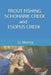 Trout Fishing Schoharie Creek and Esopus Creek by J. J. Murray