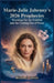 Marie-Julie Jahenny's 2026 Prophecies: Warnings for the Faithful and the Coming Era of Peace: Preparing for Spiritual Trials, Divine Protection, and t by Mirabell Smith