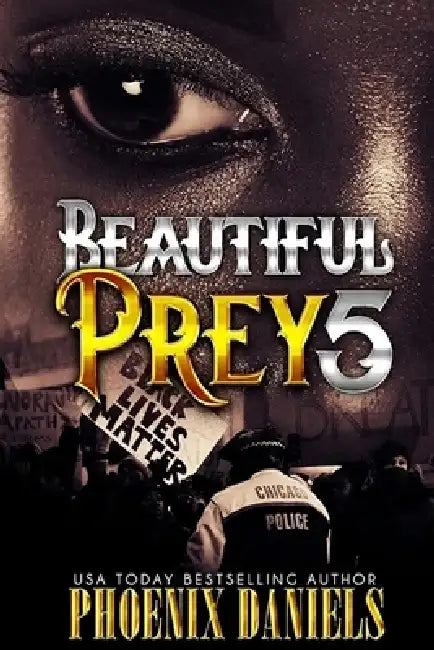 Beautiful Prey 5 by Phoenix Daniels