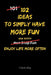 102 Ideas To Simply Have More Fun: Simple Everyday Ideas To Feel Happier, Lighter, and Have More Fun by Charles King