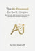The AI-Powered Content Empire: Build, Scale, and Monetize Your Content Business with Artificial Intelligence by Pam Stushnoff