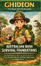 Australian Bush Survival Foundations (GHIDEON - The Bush Education Series, Volume 1): Essential Outdoor Skills for Safe Exploration, Smart Decision-Ma by Ghideon