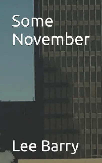 Some November by Lee Barry