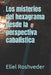 Los misterios del hexagrama desde la perspectiva cabalística by Eliel Roshveder
