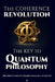 The Coherence Revolution - The Key to Quantum Philosophy by Hrh Prince Gharios El Al-Numan VIII