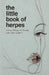 The Little Book Of Herpes