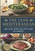 The Mediteranean: Low-Carb, Heart-Healthy Living on a Budget by Veronica D. Zimmerman