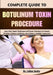 Complete Guide To Botulinum Toxin Procedure: Learn Safe, Expert Techniques and Proven Treatments to Smooth Wrinkles, Enhance Confidence, and Achieve a by Callan Bodie