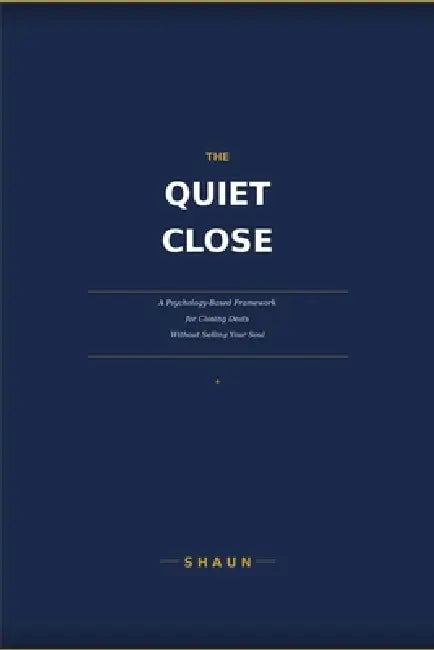 The Quiet Close by Shaun Tucker