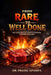 From Rare to Well Done: The Transformation from Raw Potential to Refined Excellence by Praise Apampa