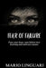 FEAR OF FAILURE Face Your Fears, Turn Failure into Learning and Embrace Success by Mario Linguari