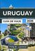 Uruguay Guía de Viaje 2026: Explora Montevideo, Punta del Este, Colonia y pueblos costeros con itinerarios prácticos para viajeros independientes by Philip M. Lawrence
